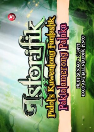 Istorifik: Pidol's Kuwentong Fantastik (2010) poster