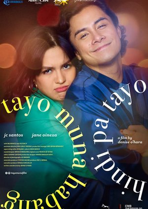 Tayo Muna Habang Hindi Pa Tayo (2019) poster