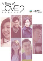 A Time of Love Season 2 Hong Kong Drama photo
