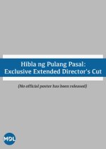 Hibla ng Pulang Pasal: Exclusive Extended Director's Cut