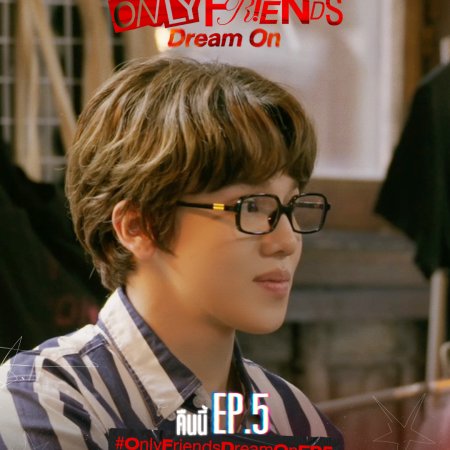 Only Friends: Dream On (2026)