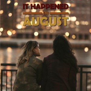 It Happened in August (2024)