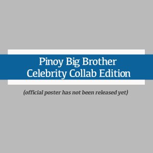 Pinoy Big Brother Celebrity Collab Edition (2025)