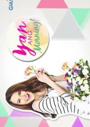 Yan ang Morning! (2016) poster