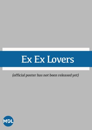 Ex Ex Lovers (2025) poster