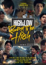 High & Low Born to Be High Thai Drama(2027) photo