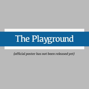 The Playground ()