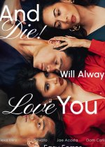 And Die Will Always Love You Philippines Drama(2026) photo