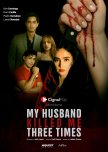 My Husband Killed Me Three Times