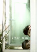 After Noon Singaporean Movie(2020) photo