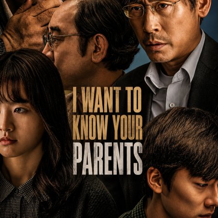 I Want to Know Your Parents (2022)