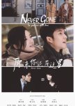 Never Gone chinese drama review