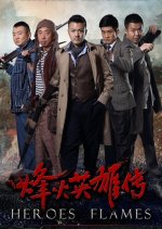 Heroes Flames Chinese Drama photo