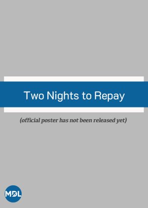 Two Nights to Repay (0000) poster