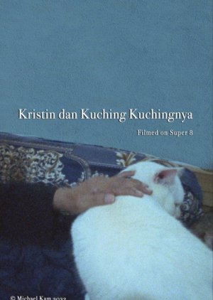 Kristin dan Kuching Kuchingnya (2023) poster