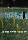 As the River Goes By