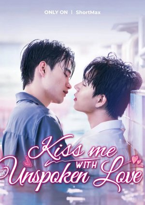 Kiss Me with Unspoken Love (2024) poster