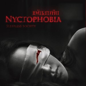 Sleepless Society: Nyctophobia (2019)