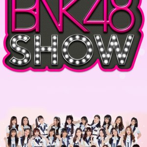 BNK48 Show (2017)