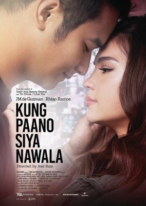 Kung Paano Ka Nawala (2018) poster