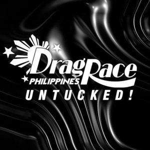 Drag Race Philippines Untucked! Season 3 (2024)