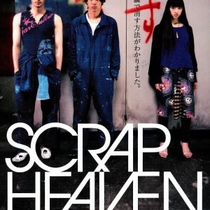 Scrap Heaven (2005)