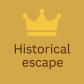Historical escape