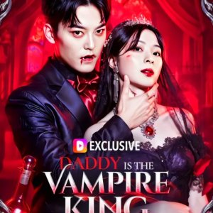 Daddy Is the Vampire King (2025)