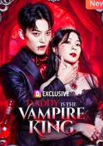 Daddy Is the Vampire King Chinese Drama(2025) photo