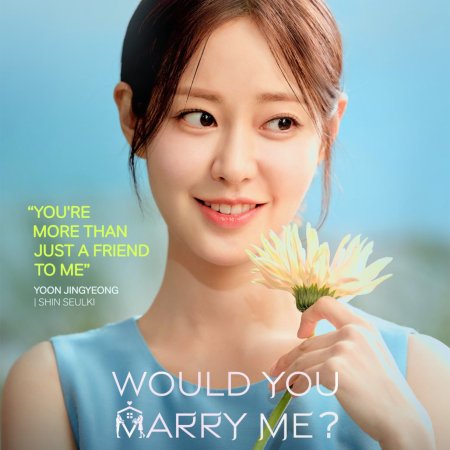 Would You Marry Me? (2025)