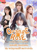 Orange Rose Thai Drama(2025) photo