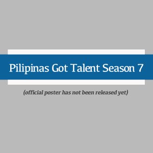 Pilipinas Got Talent Season 7 (2025)