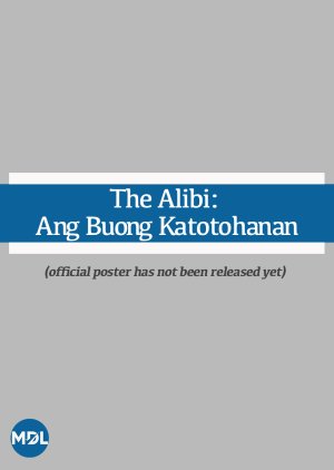 The Alibi: Ang Buong Katotohanan (2026) poster