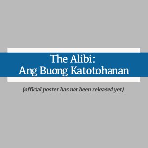 The Alibi: Ang Buong Katotohanan (2026)