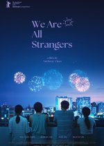 We Are All Strangers