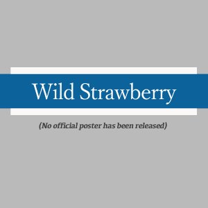 Wild Strawberry (2008)