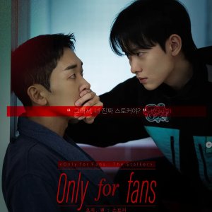 Only for Fans: The Stalker (2025)