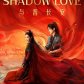 Shadow Love