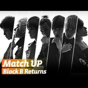 Match Up: Block B Returns (2012)