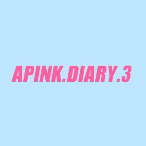 Apink Diary 3 (2016)