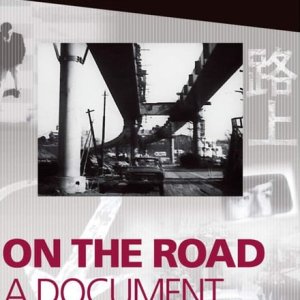 On the Road: A Document (1964)
