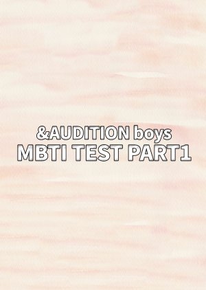 &Audition Boys MBTI Test (2022) poster