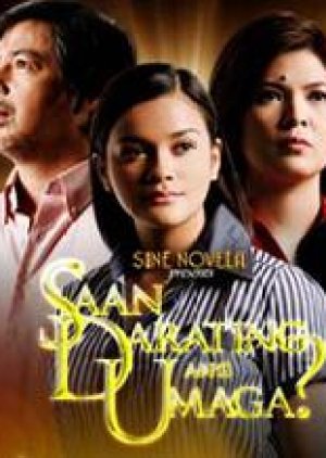 Sine Novela Presents: Saan Darating ang Umaga (2008) poster