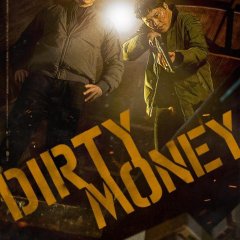 Dirty Money (2020) photo