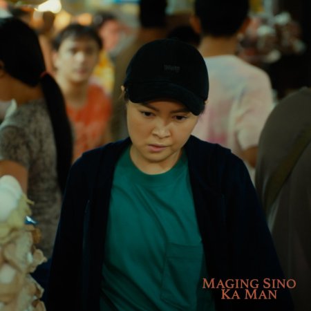 Maging Sino Ka Man (2023)