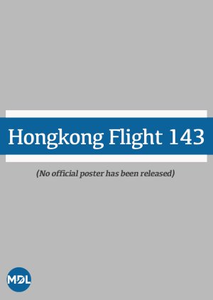 Hongkong Flight 143 (2006) poster
