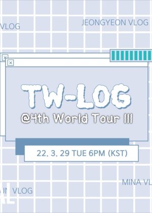 TW-Log at 4th World Tour 'III' (2022) poster