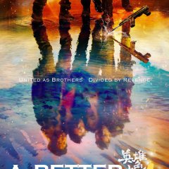 A Better Tomorrow 2018 Chinese Movie photo