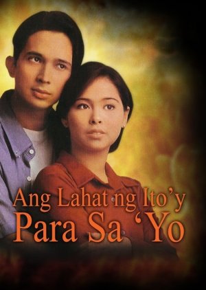 Ang Lahat ng Ito'y Para Sa'yo (1998) poster