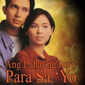 Ang Lahat ng Ito'y Para Sa'yo (1998)